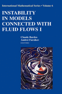 Instability in Models Connected with Fluid Flows I