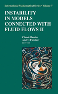 Instability in Models Connected with Fluid Flows II - Bardos, Claude (Editor), and Fursikov, Andrei V (Editor)