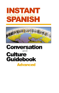 Instant Conversational Spanish: Advanced - Advance Memory Research (Creator)