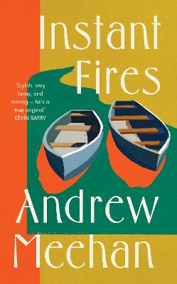 Instant Fires - Meehan, Andrew