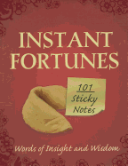 Instant Fortunes: Words of Insight and Wisdom - Sourcebooks