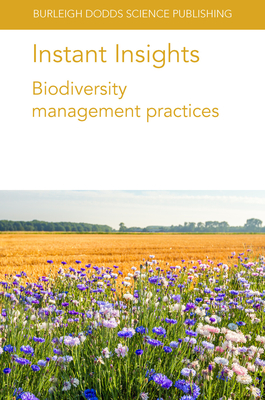 Instant Insights: Biodiversity Management Practices - Day, Scott, Mr., and Calegari, Ademir, Dr., and Santos, Alessandra, Dr.