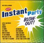 Instant Party: Blow-Out!