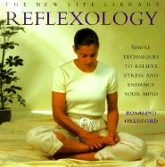 Instant Reflexology: Simple Techniques to Relieve Stress and Enhance Your Mind