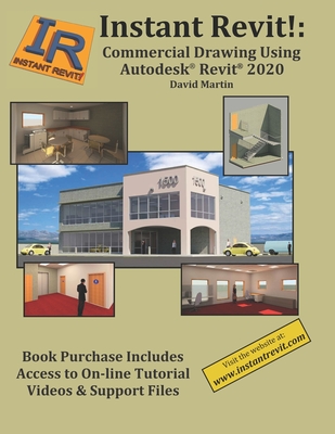 Instant Revit!: Commercial Drawing Using Autodesk(R) Revit(R) 2020 - Martin, David
