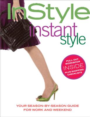 Instant Style - InStyle Magazine (Editor)