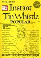 Instant Tin Whistle Popular Melodies