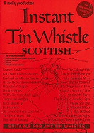 Instant Tin Whistle: Scottish