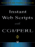 Instant Web Scripts with CGI Perl - Sol, Selena, and Birznieks, Gunther