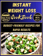 Instant Weight loss cookbook: Budget-Friendly Recipes for Rapid Results
