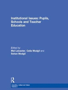 Institutional Issues: Pupils, Schools and Teacher Education