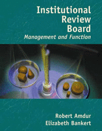 Institutional Review Board: Management and Function