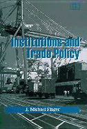 Institutions and Trade Policy