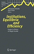 Institutions, Equilibria and Efficiency: Essays in Honor of Birgit Grodal