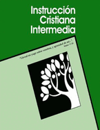 Instrucci?n Cristiana Intermedia