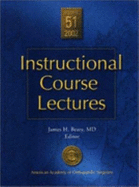 Instructional Course Lectures, Volume 51, 2002: Including Cumulative Index for 1998-2002