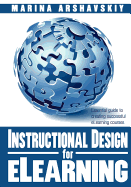 Instructional Design for Elearning: Essential Guide to Creating Successful Elearning Courses