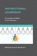 Instructional Leadership: Knowledge and Skills for K-12 Success