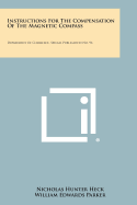 Instructions for the Compensation of the Magnetic Compass: Department of Commerce, Special Publication No. 96