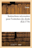 Instructions N?cessaires Pour l'Entretien Des Dents