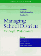 Instructor's Guide to Managing School Districts for High Performance