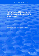 Instrumented Systems For Microbiological Analysis of Body Fluids