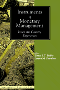 Instruments of Monetary Management: Issues and Country Experiences
