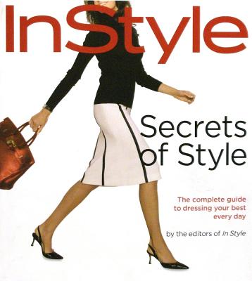 Instyle Secrets of Style - Arbetter, Lisa