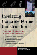 Insulating Concrete Forms Construction: Demand, Evaluation, & Technical Practice