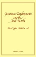 Insurance Development in the Arab World:: An Analysis of the Relationship Between Available Domestic Retention Capacity and the Demand for International Reinsurance