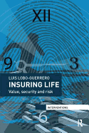 Insuring Life: Value, Security and Risk