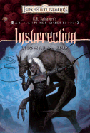 Insurrection: R.A. Salvatore's War of the Spider Queen, Book 2