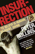 Insurrection: To believe is human; to doubt, divine