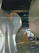 Int.Architecture Yearbook, No 8 - Slessor, Catherine (Editor)