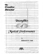 Intangibles of Musical Performance: The Creative Director