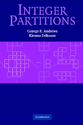 Integer Partitions - Andrews, George E, and Eriksson, Kimmo