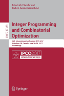 Integer Programming and Combinatorial Optimization: 19th International Conference, Ipco 2017, Waterloo, On, Canada, June 26-28, 2017, Proceedings