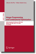 Integer Programming and Combinatorial Optimization: 24th International Conference, IPCO 2023, Madison, WI, USA, June 21-23, 2023, Proceedings