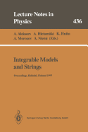 Integrable Models and Strings: Proceedings of the 3rd Baltic Rim Student Seminar Held at Helsinki, Finland, 13-17 September 1993