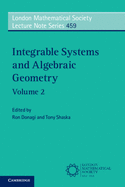 Integrable Systems and Algebraic Geometry: Volume 2