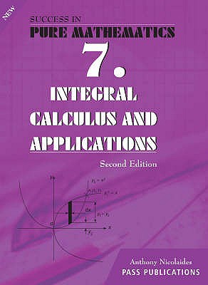 Integral Calculus and Applications - Nicolaides, Anthony