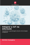 Integrar a IoT na educao