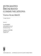 Integrated Broadband Communications: Views from Race: Usage Aspects - Byerley, Paul