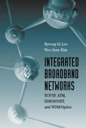 Integrated Broadband Networks: Tcp/Ip,