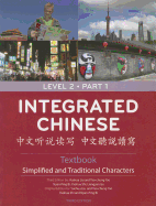 Integrated Chinese =: [Zhong Wen Ting Shuo Du XIE] - Liu, Yuehua