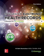 Integrated Electronic Health Records: A Worktext for Greenway Prime Suite