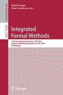 Integrated Formal Methods: 16th International Conference, Ifm 2020, Lugano, Switzerland, November 16-20, 2020, Proceedings