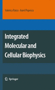 Integrated Molecular and Cellular Biophysics