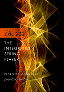 Integrated String Player: Embodied Vibration