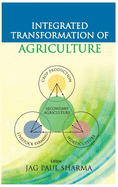 Integrated Transformation of Agriculture